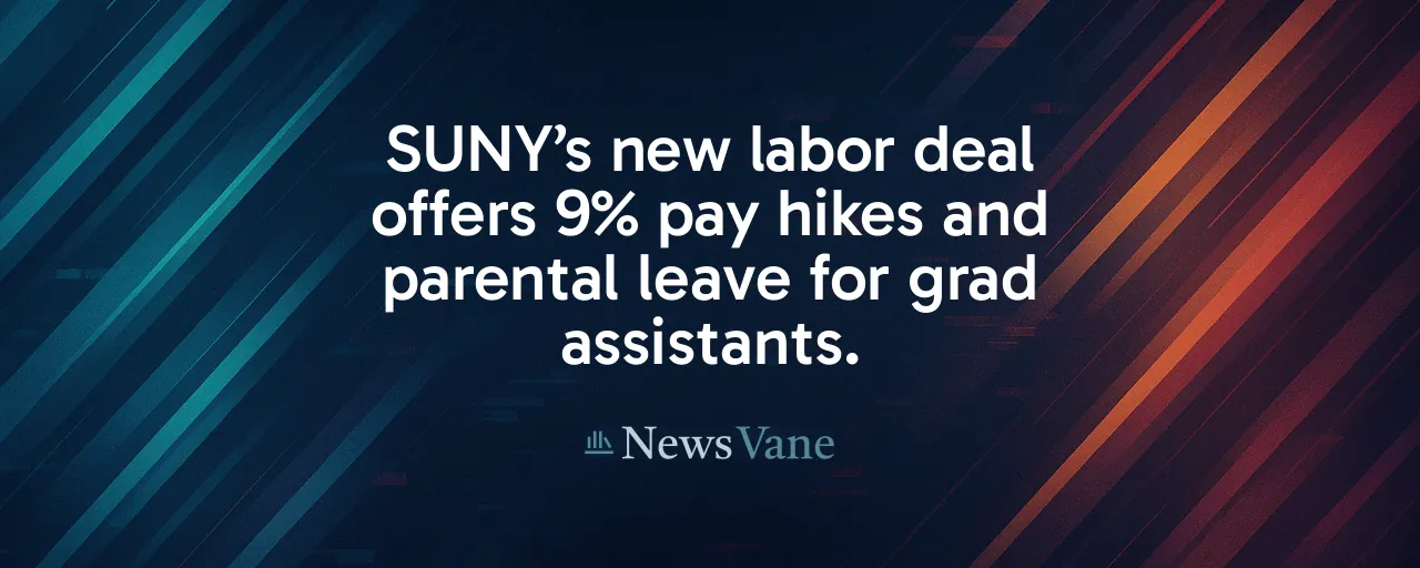 SUNY’s new labor deal offers 9% pay hikes and parental leave for grad assistants.