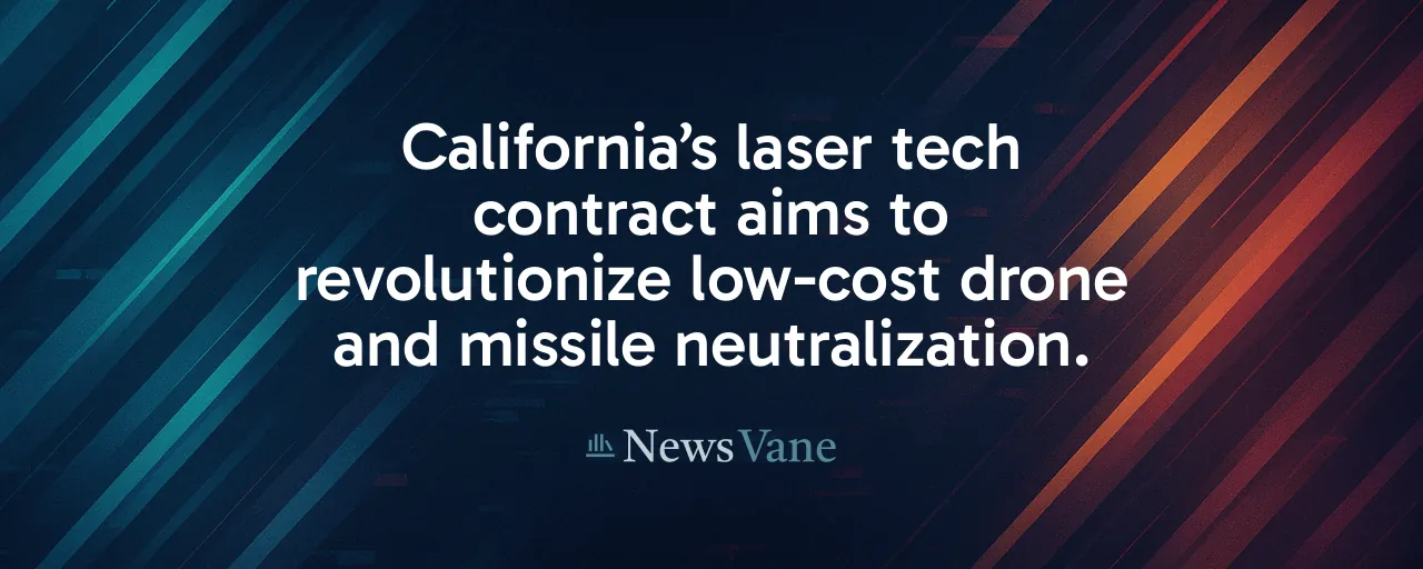 California’s laser tech contract aims to revolutionize low-cost drone and missile neutralization.