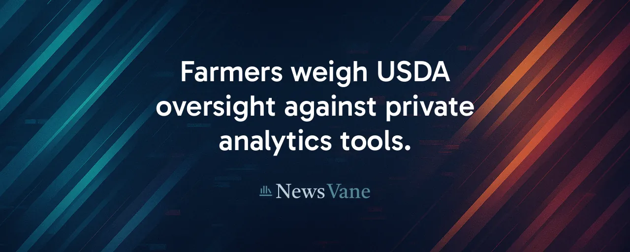 Farmers weigh USDA oversight against private analytics tools.