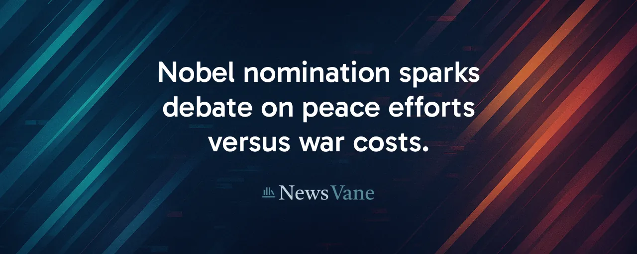 Nobel nomination sparks debate on peace efforts versus war costs.